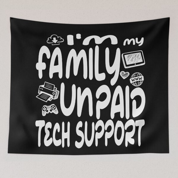 Item preview, Funny I'm My Family's Unpaid Tech Support  designed and sold by Colorfulman.