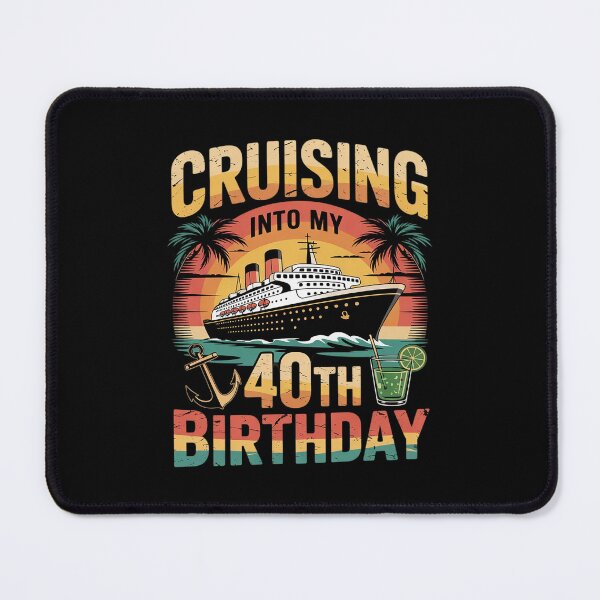 Item preview, Cruising Into My 40th Birthday 40 Year Old Cruise designed and sold by MythWoot.