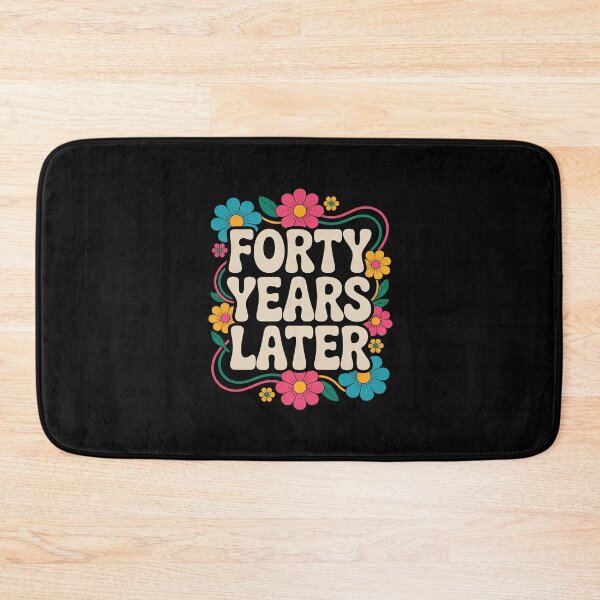Item preview, FORTY YEARS LATER 40th 40 year Old Birthday Men Women T designed and sold by MythWoot.