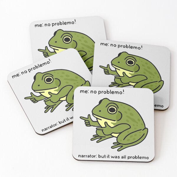 Item preview, Funny Life Frog Me No Problemo Narrator: But It Was All Problemo designed and sold by HaloHop.