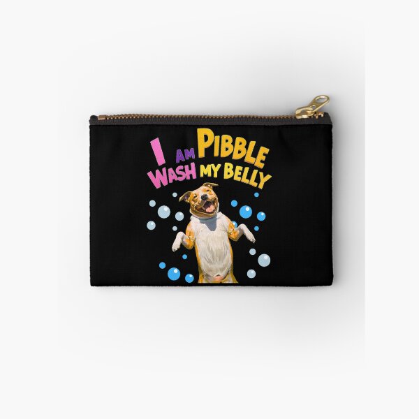 Item preview, I Am Pibble Wash My Belly designed and sold by StaticMood.