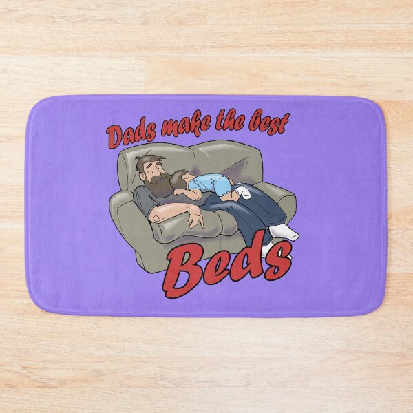 Item preview, Dads make the best beds designed and sold by SirRamenNoodle.