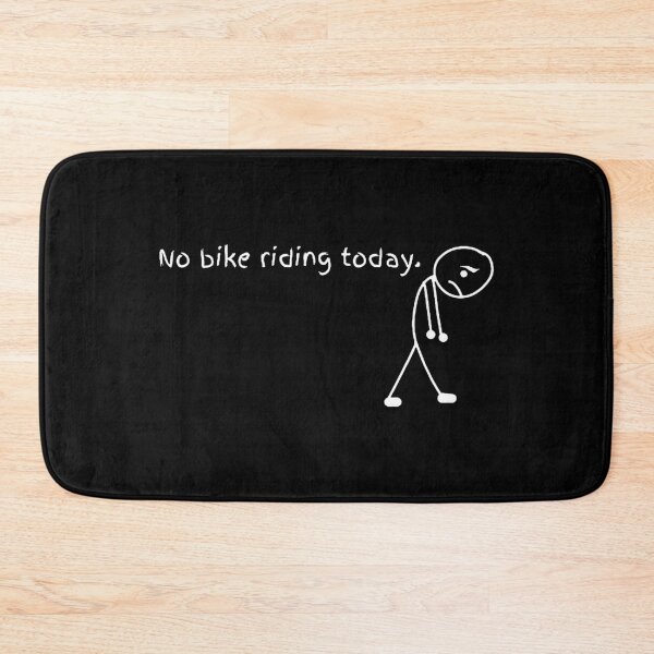 Item preview, No Bike Riding Today designed and sold by pennycasas.