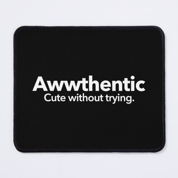 Item preview, Awwthentic designed and sold by Textitude.