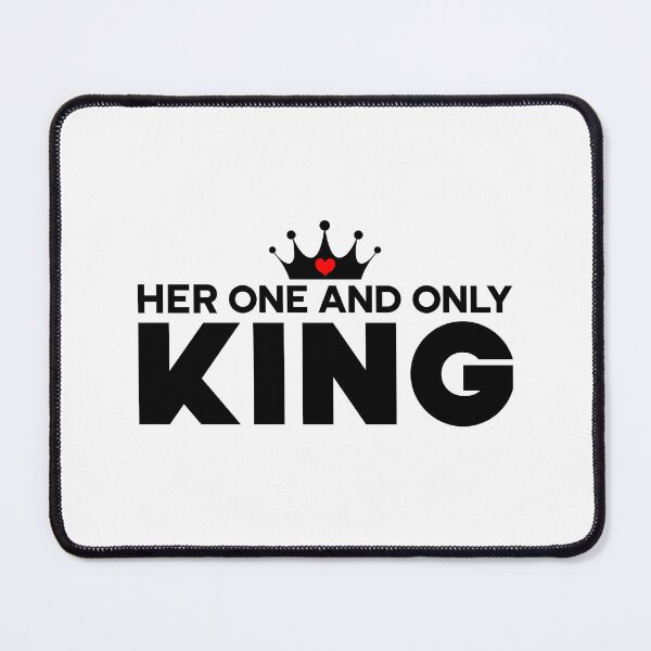 Item preview, Her One and Only King - Funny Matching Graphic For Couples, Black Text designed and sold by HGstudioDesign.