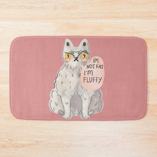 Item preview, I'm not fat, I'm fluffy! Ironic, charming cat designed and sold by Dormitria.