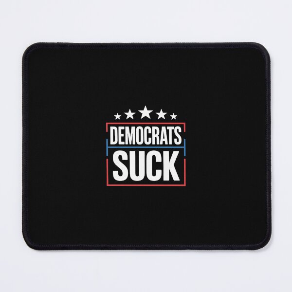 Item preview, Democrats Suck  designed and sold by SyntaxClaw.