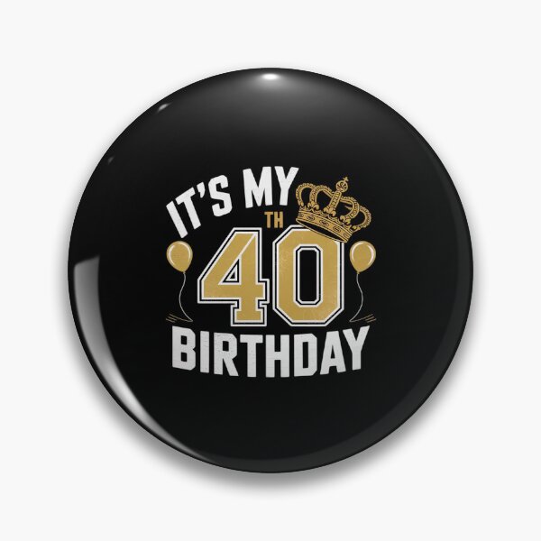 Artikelvorschau, Es ist mein 40. Geburtstag für einen 40-jährigen Mann und eine 40-jährige Frau. entworfen und verkauft von FadeOfThrone.