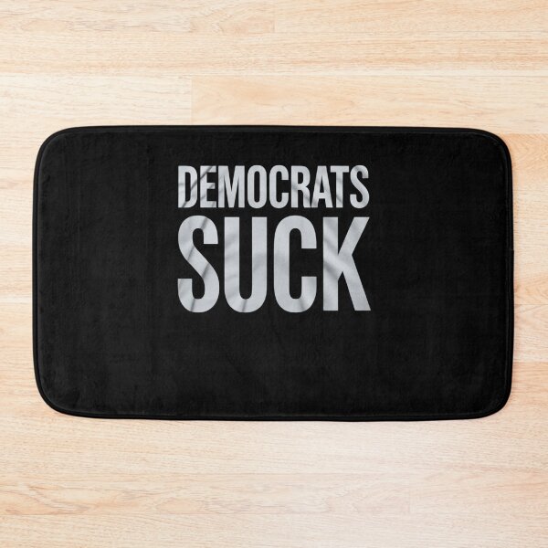 Item preview, Democrats Suck Quote  designed and sold by MarkLeedsArt.