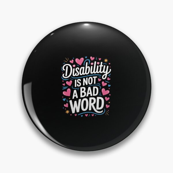 Item preview, Disability Is Not A Bad Word Illness Support designed and sold by SyntaxClaw.