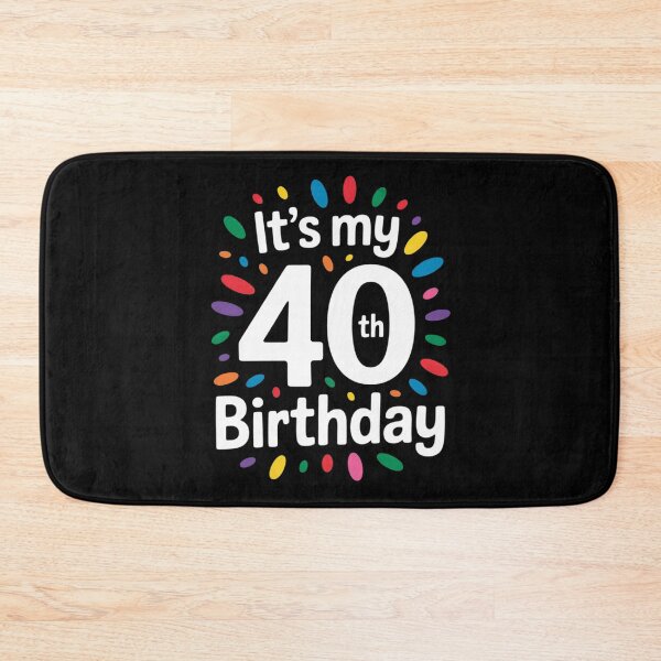Item preview, Its My 40th Birthday Happy Birthday   designed and sold by MarryIsMonth.