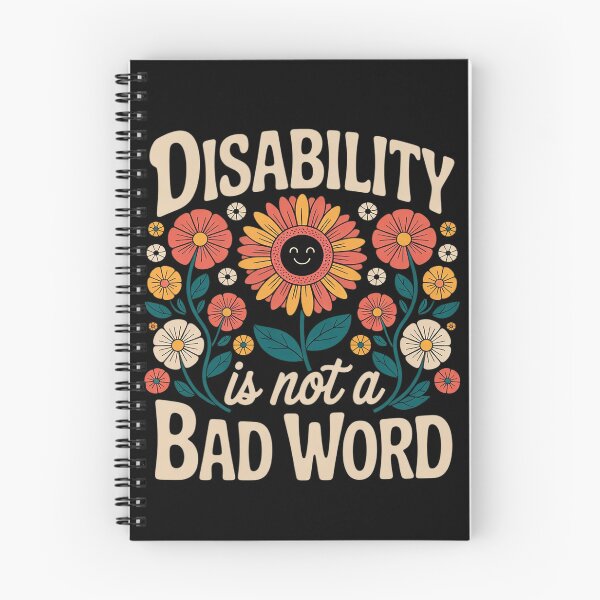 Item preview, Disability Is Not A Bad Word Illness Support2 designed and sold by MarkLeedsArt.