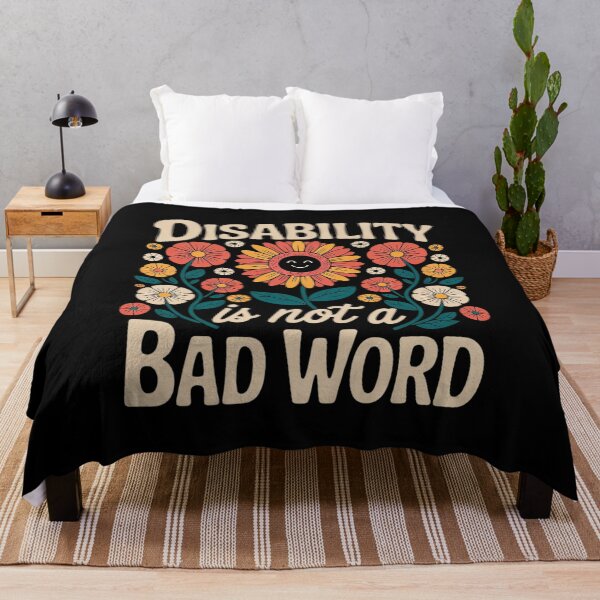 Item preview, Disability Is Not A Bad Word Illness Support2 designed and sold by MarkLeedsArt.