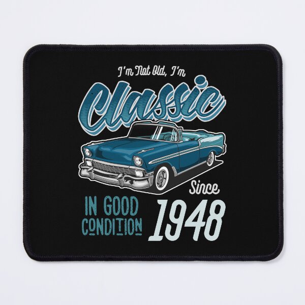 Item preview, I'm Not Old I'm Classic Car Vintage Born In 1948 designed and sold by JRRTs.
