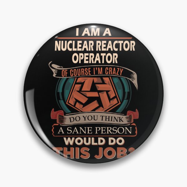 Item preview, Nuclear Reactor Operator designed and sold by ginawilliams39.