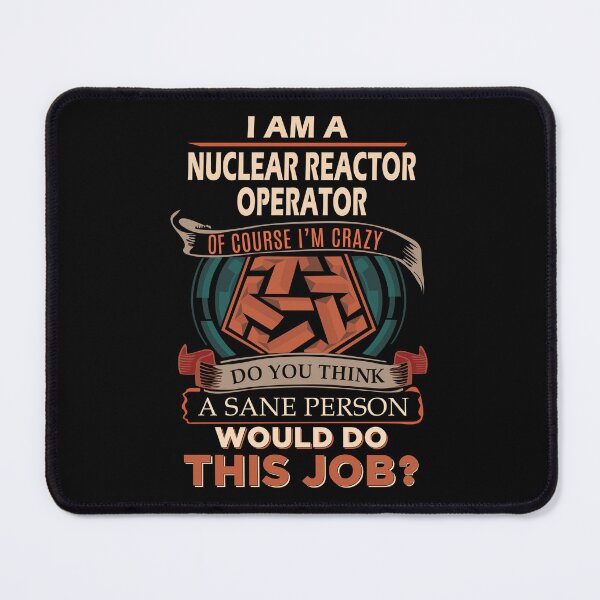 Item preview, Nuclear Reactor Operator designed and sold by ginawilliams39.