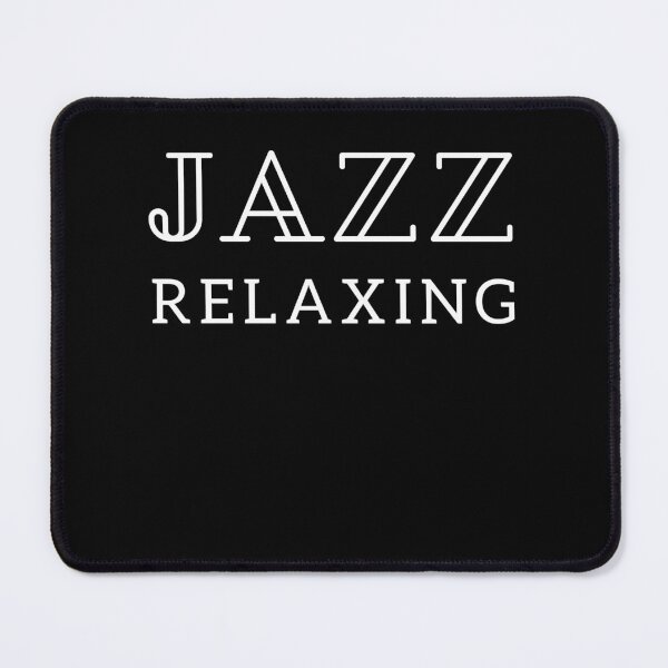 Item preview, Jazz Relaxing designed and sold by Nancyanna.