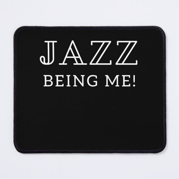Item preview, Jazz Being Me! designed and sold by Nancyanna.