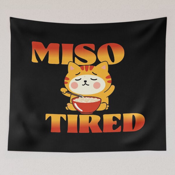 Item preview, Miso Tired designed and sold by DesignbyOla.