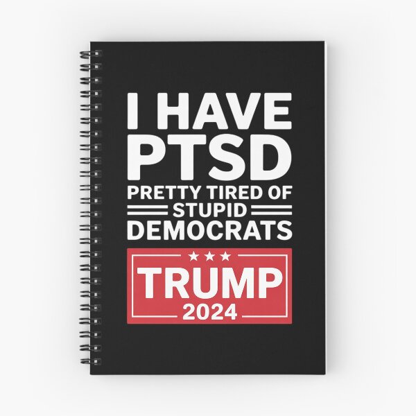 Item preview, I HAVE PTSD PRETTY TIRED OF STUPID DEMOCRATS TRUMp designed and sold by MarkLeedsArt.