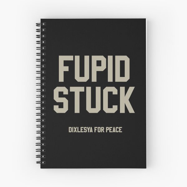 Item preview, FUPID STUCK – Dyslexia for Peace Brutal Humor designed and sold by Tattee.