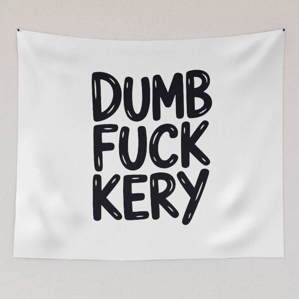 Item preview, DUMB FUCKERY – Bold Black Glossy Typography Funny Quote designed and sold by Dospart.