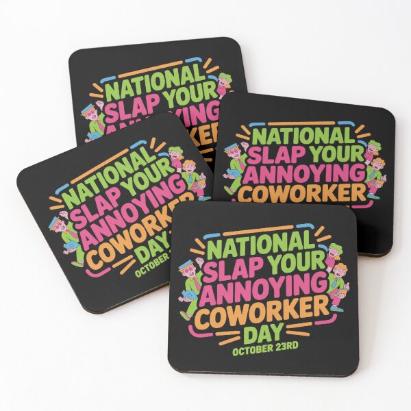 Item preview, National Slap Your Annoying Coworker Day – October 23rd designed and sold by DreamOnShirts.