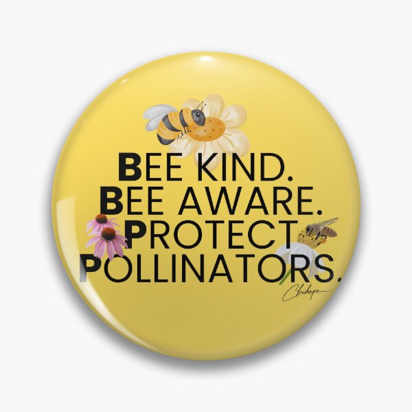 Item preview, Bee Kind. Bee Aware. Protect Pollinators. designed and sold by Whiskered Garden Studio.