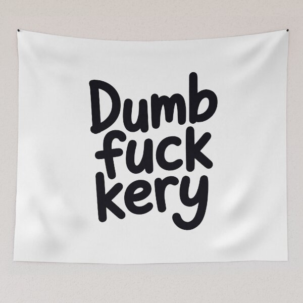 Item preview, DUMB FUCKERY – Bold Black Glossy Typography Funny Quote designed and sold by Dospart.