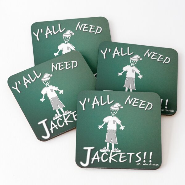 Item preview, Y'all Need Jackets!! designed and sold by DancingCreek.
