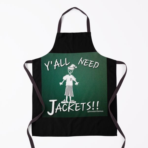 Item preview, Y'all Need Jackets!! designed and sold by DancingCreek.