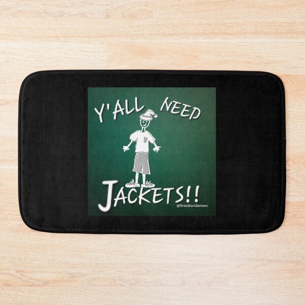 Item preview, Y'all Need Jackets!! designed and sold by DancingCreek.