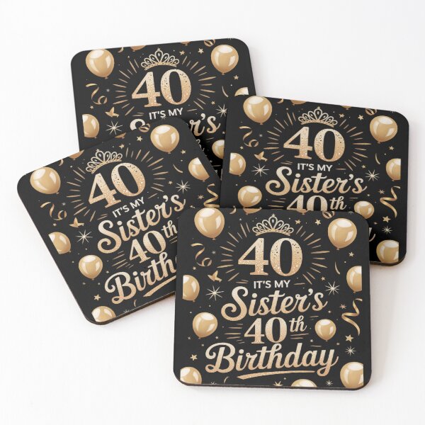 Item preview, It's My Sister's 40th Birthday Happy Birthday 40 Years Old designed and sold by MarryIsMonth.