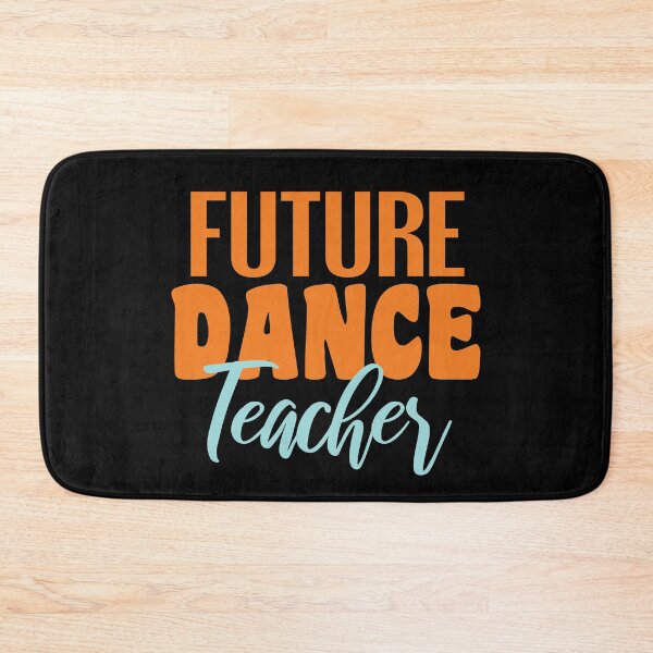 Item preview, Future Dance Teacher designed and sold by Think4Prints.