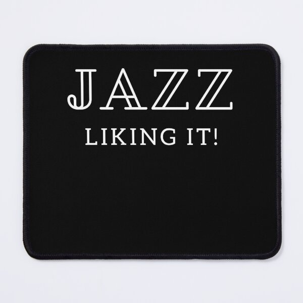 Item preview, Jazz Liking it! designed and sold by Nancyanna.