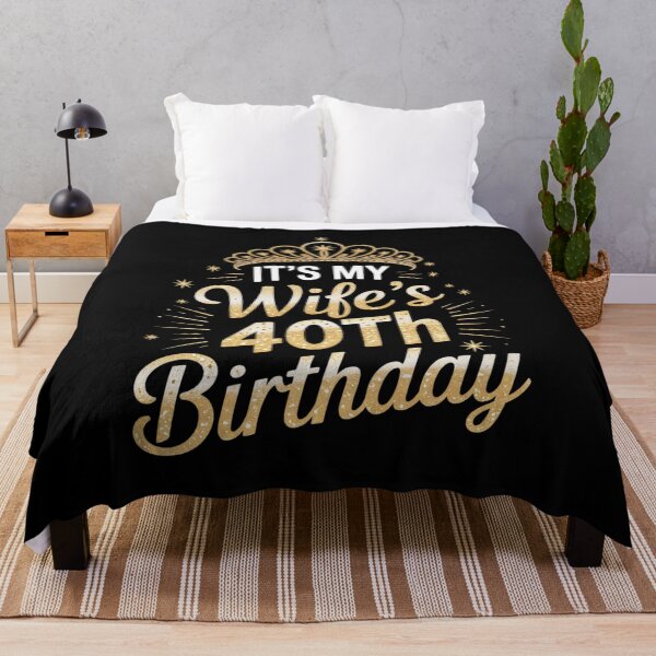 Item preview, It's My Wife's 40th Birthday 40 Years Old Wives designed and sold by FadeOfThrone.