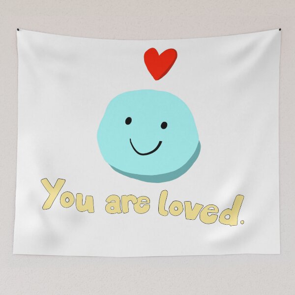 Item preview, You are loved. designed and sold by magnapinna.