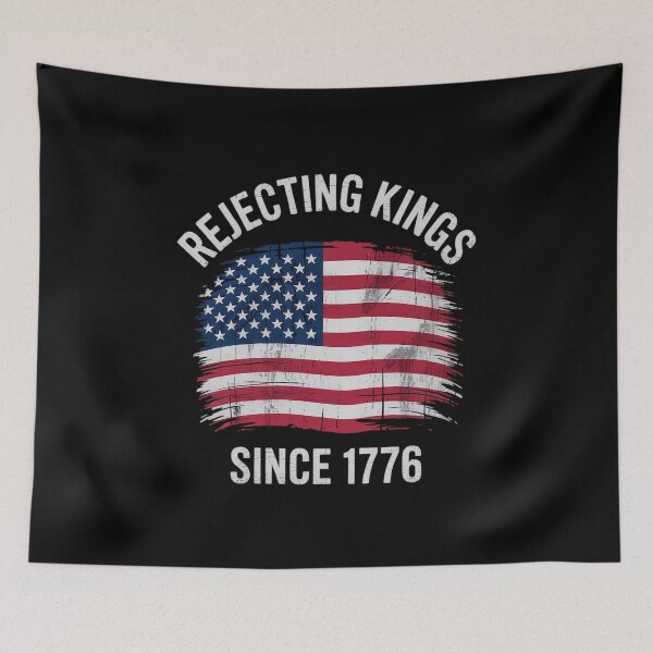 Item preview, Rejecting Kings Since 1776 Patriotic USA Flag 4th Of July designed and sold by MarkLeedsArt.