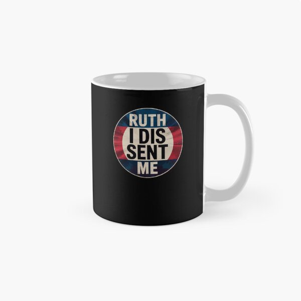 Item preview, Ruth Sent Me Notorious Ruth Bader Ginsburg I Dissent Women designed and sold by SyntaxClaw.