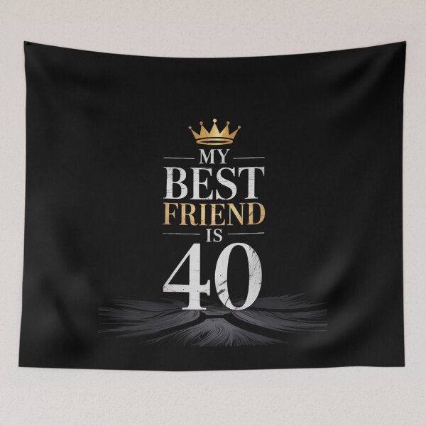 Item preview, My Best Friend Is 40 Years Old 40th Birthday Party Matching designed and sold by FadeOfThrone.