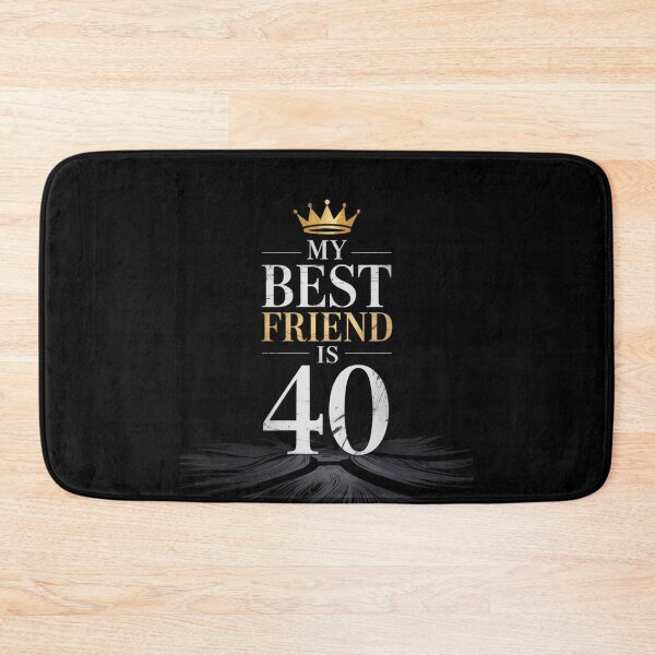 Item preview, My Best Friend Is 40 Years Old 40th Birthday Party Matching designed and sold by FadeOfThrone.