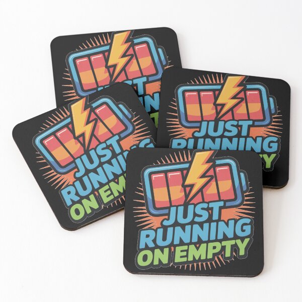 Item preview, Just running on empty designed and sold by DreamOnShirts.