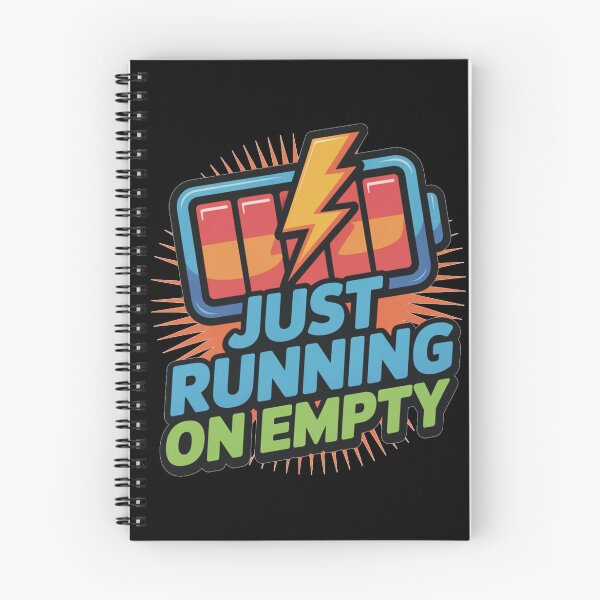 Item preview, Just running on empty designed and sold by DreamOnShirts.