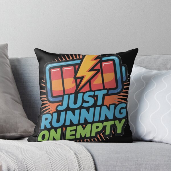 Item preview, Just running on empty designed and sold by DreamOnShirts.