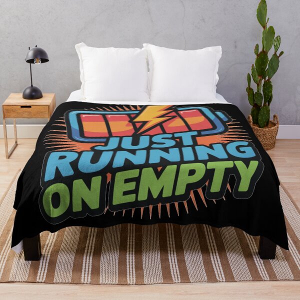 Item preview, Just running on empty designed and sold by DreamOnShirts.