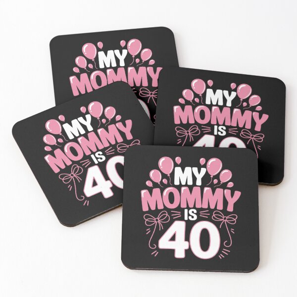 Item preview, My Mommy Is 40 Years Old Mother 40th Birthday designed and sold by FadeOfThrone.