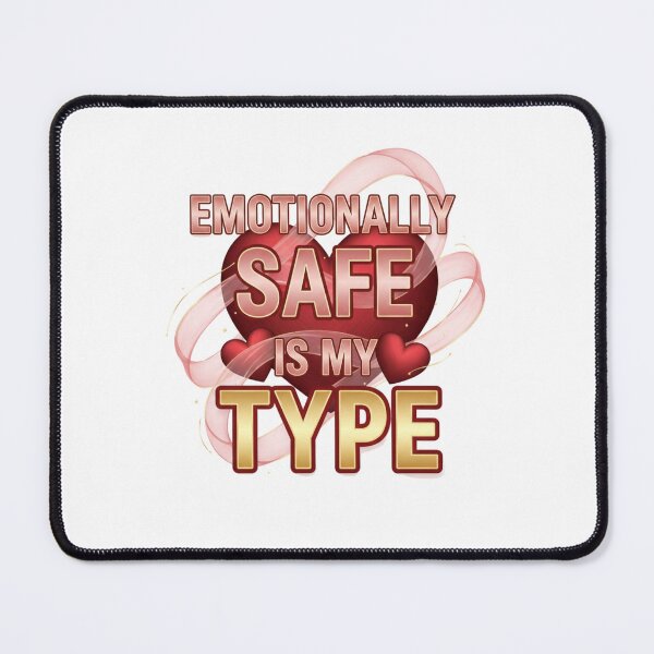 Item preview, Emotionally Safe Is My Type-Soft Healing Energy Love Quote Aesthetic Design designed and sold by Aarvya Fashion Club ( A.F.C ).