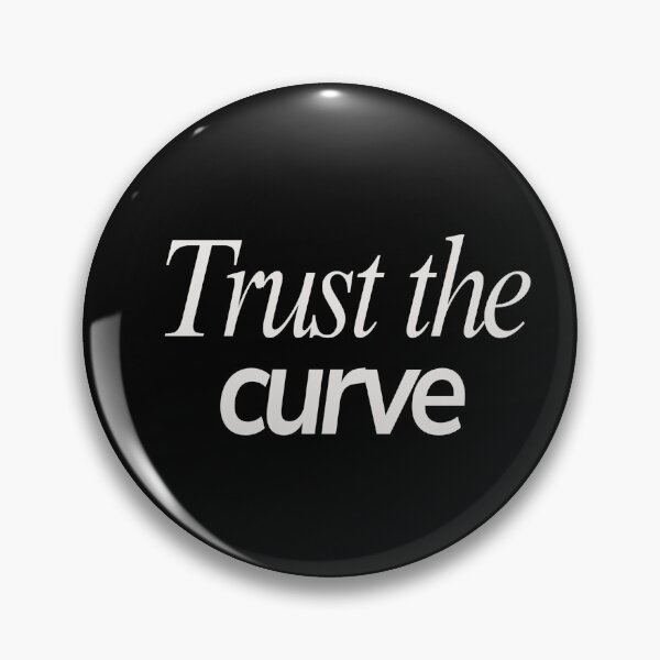 Artikelvorschau, Trust The Curve Hopeful Student entworfen und verkauft von Gorby Studios.