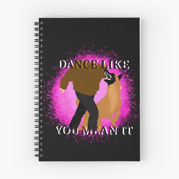 Item preview, dance like you mean it designed and sold by DawnCatcher20.