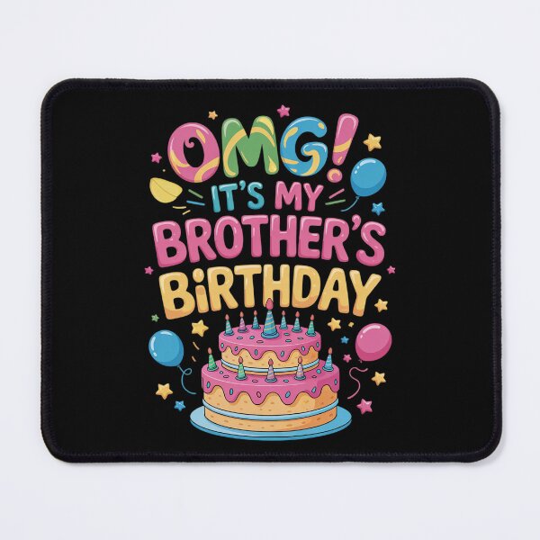 Item preview, OMG It's My Brother's Birthday Big Bro Family Birthday Party designed and sold by FadeOfThrone.
